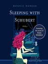 Sleeping with Schubert